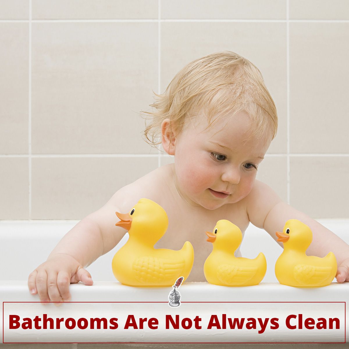 Bathrooms Are Not Always Clean