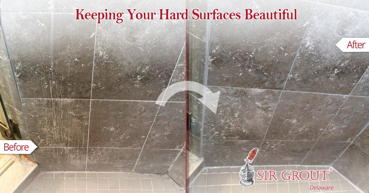 Keeping Your Hard Surfaces Beautiful